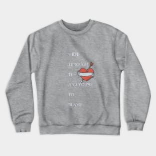 Shot Through The Heart Crewneck Sweatshirt